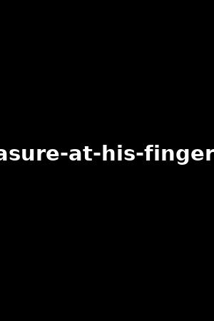 pleasure-at-his-fingertips