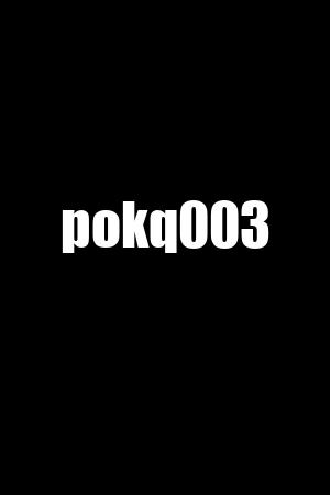 pokq003