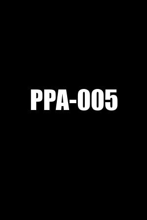 PPA-005