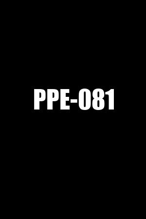 PPE-081