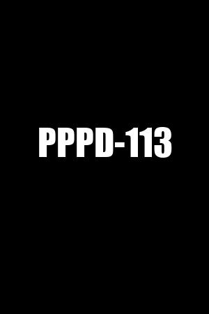 PPPD-113