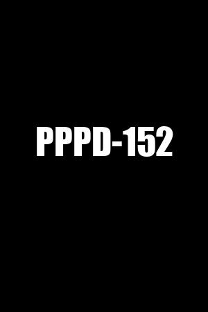 PPPD-152