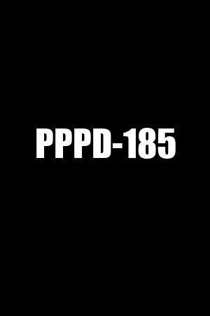 PPPD-185