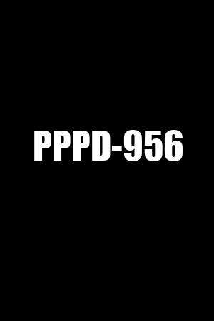 PPPD-956