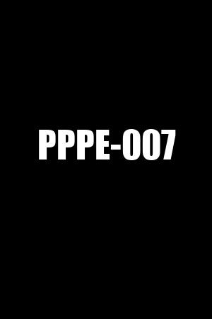 PPPE-007