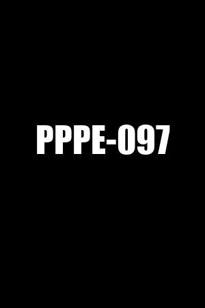 PPPE-097