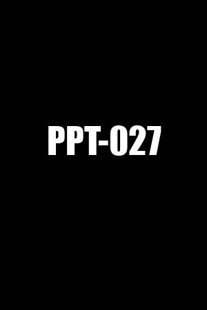 PPT-027