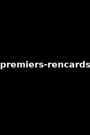 premiers-rencards