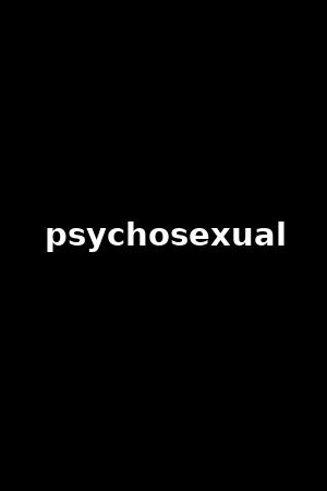 psychosexual