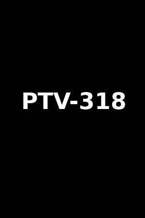 PTV-318