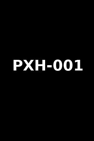 PXH-001