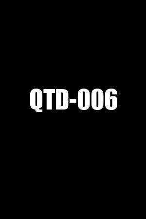 QTD-006