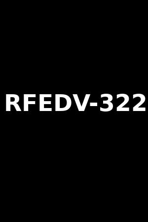 RFEDV-322