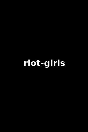 riot-girls