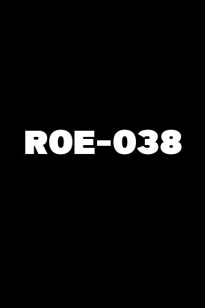 ROE-038