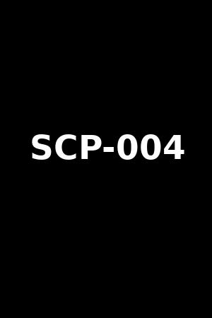 SCP-004