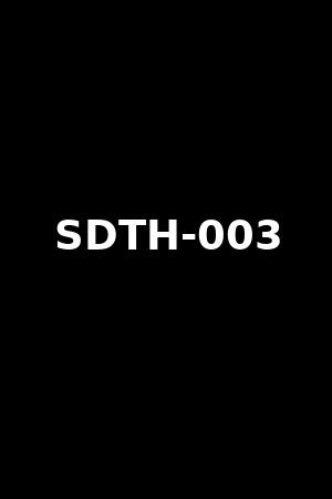SDTH-003