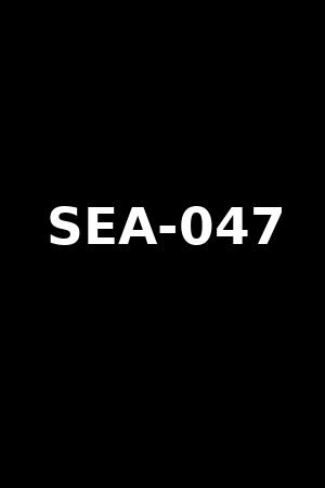 SEA-047