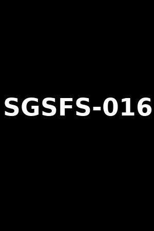 SGSFS-016