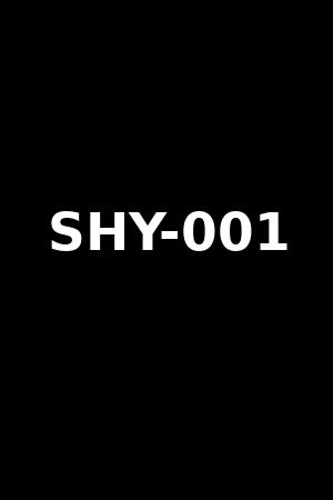 SHY-001