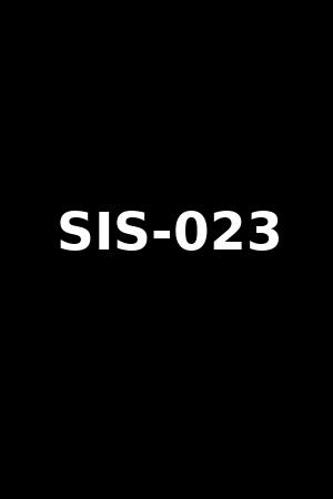 SIS-023