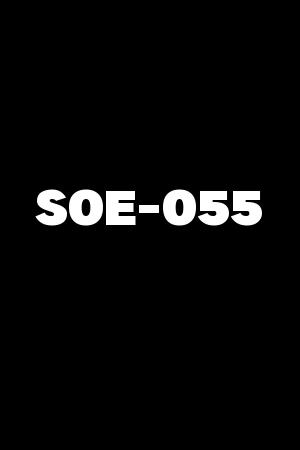 SOE-055