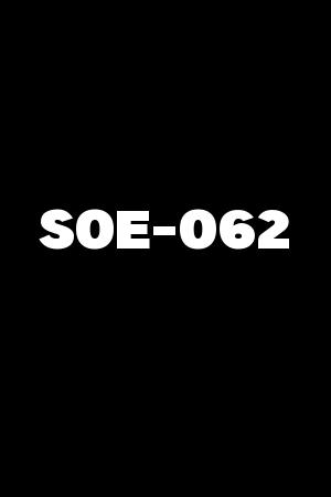 SOE-062