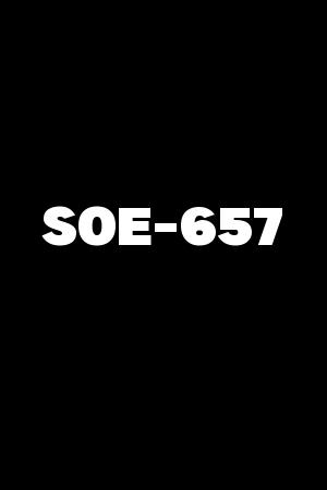 SOE-657