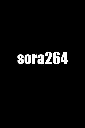 sora264