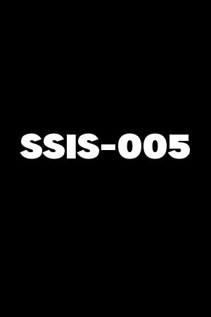 SSIS-005