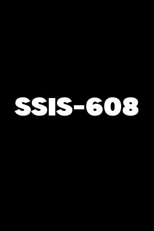 SSIS-608