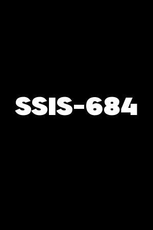 SSIS-684