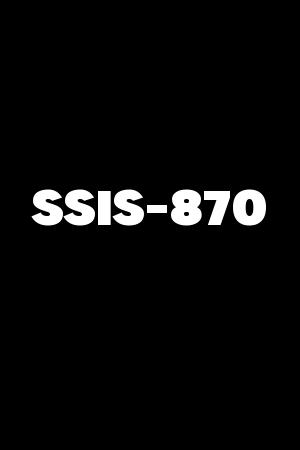 SSIS-870