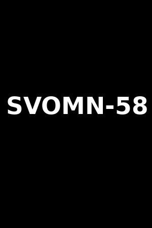 SVOMN-58