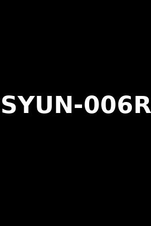 SYUN-006R