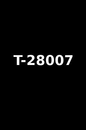 T-28007