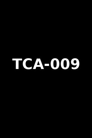 TCA-009