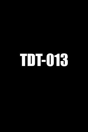 TDT-013