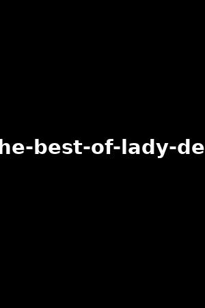 the-best-of-lady-dee