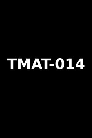 TMAT-014