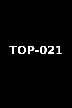 TOP-021