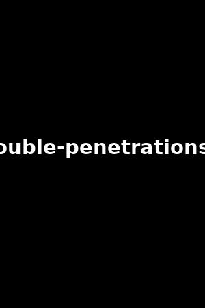 top-double-penetrations-vol.2