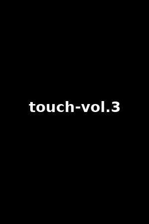 touch-vol.3