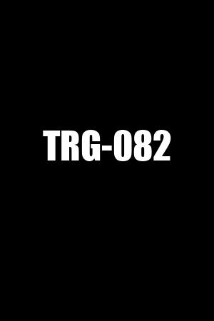 TRG-082