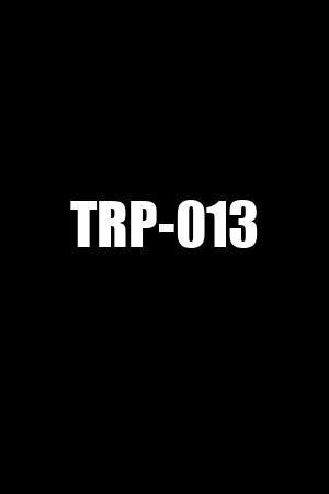 TRP-013