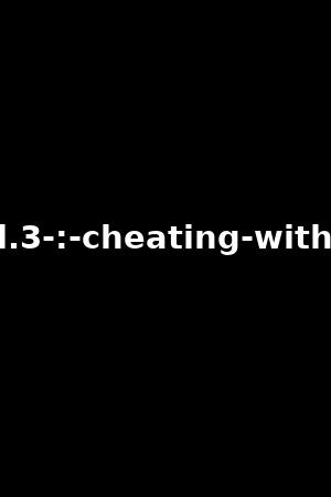 ts-taboo-vol.3-:-cheating-with-permission