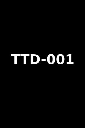 TTD-001