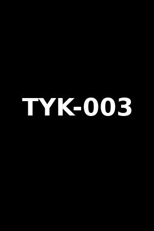 TYK-003