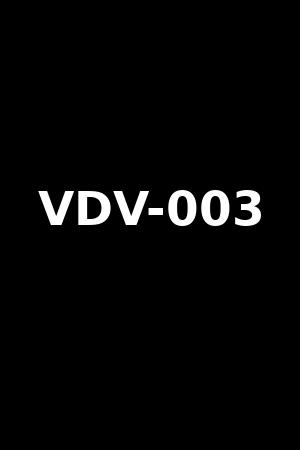 VDV-003