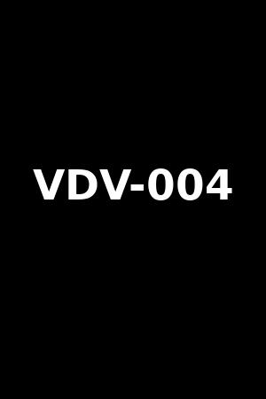 VDV-004